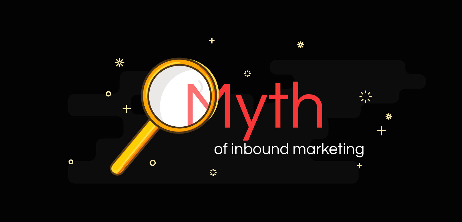 20 Myths about Inbound Marketing